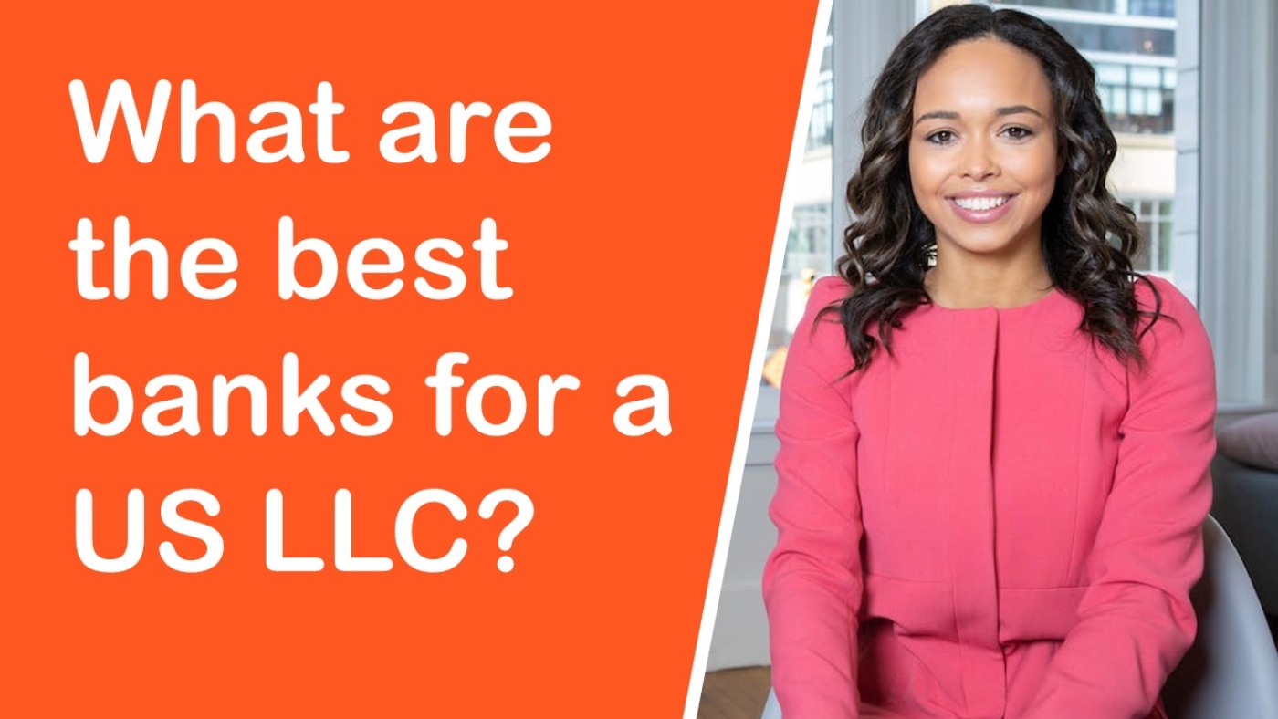 What are the best banks for a US LLC?